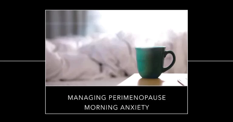 perimenopause morning anxiety